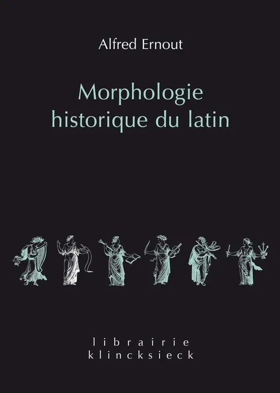 Livres Scolaire-Parascolaire Morphologie historique du latin Alfred Ernout