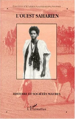 Histoire et sociétés maures, Moorish history and societies - Cahier d'études pluridisciplinaires - Volume 2