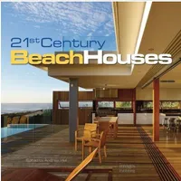 21st Century Beach Houses /anglais
