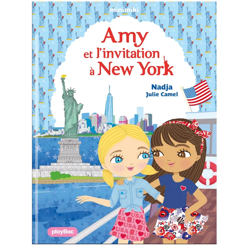 Livres Jeunesse de 6 à 12 ans Premières lectures 32, Minimiki - Amy et l'invitation à New-York - Tome 32 Nadja