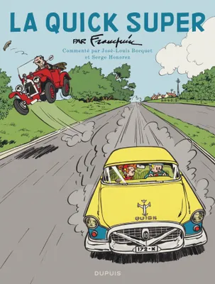 Spirou et Fantasio., La Quick Super - Tome 13 - La Quick Super