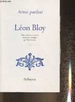 Ainsi parlait Léon Bloy, Dits et maximes de vie