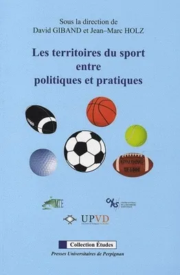 Les territoires du sport entre politiques et pratiques