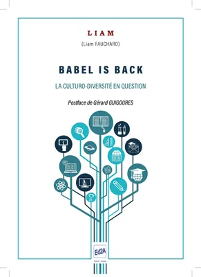Babel is back, La culturo-diversité en question