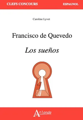 Francisco de Quevedo, Los sueños