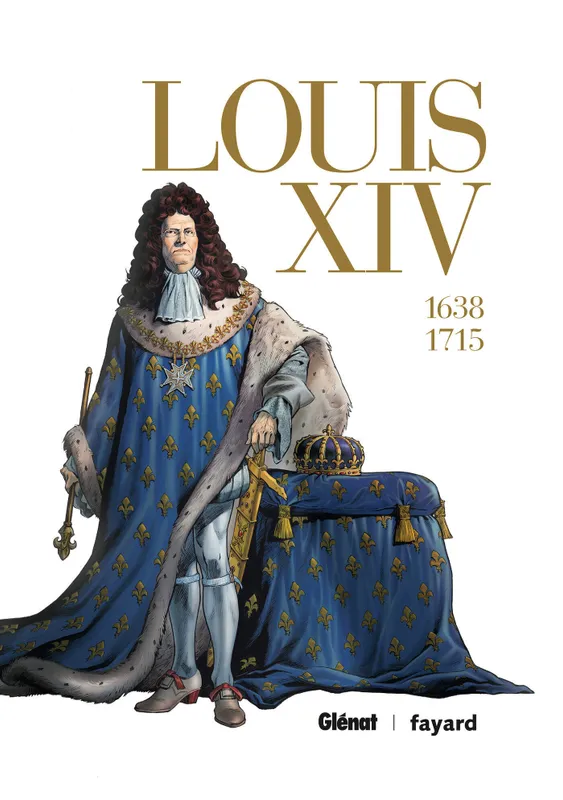 Livres Histoire et Géographie Histoire Renaissance et temps modernes Louis XIV - Intégrale Renato Guedes
