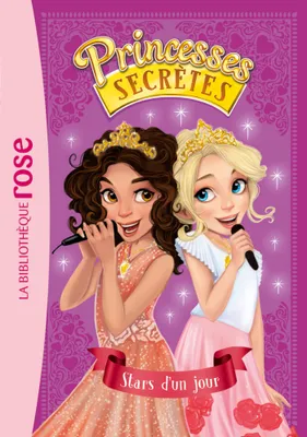 4, Princesses secrètes 04 - Stars d'un jour
