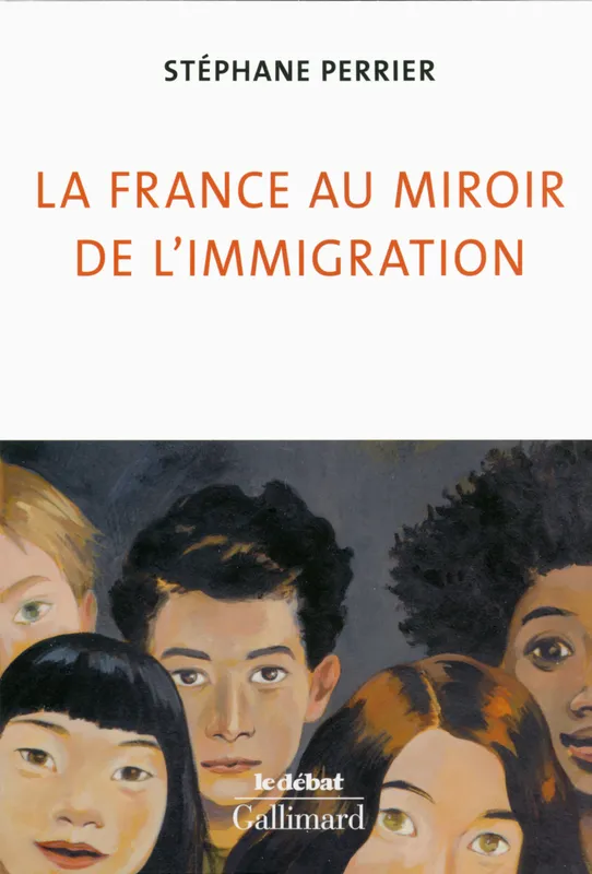 Livres Sciences Humaines et Sociales Sciences sociales La France au miroir de l'immigration Stéphane Perrier