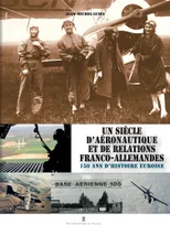 Un siècle d aéronautique et de relations franco-allemandes, Une autre histoire de l'Eure