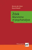 Žižek. Marxisme et psychanalyse