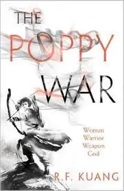 Livres Littérature en VO Anglaise Romans The Poppy War - The Poppy War 1 Kuang, R. F.