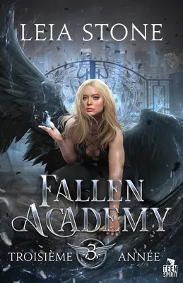 Troisième année, Fallen Academy, T3
