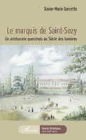 Le marquis de Saint-Sozy, Un aristocrate quercinois au Siècle des Lumières