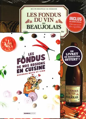 Les Fondus du vin : Beaujolais + mets 2020, + Livret 