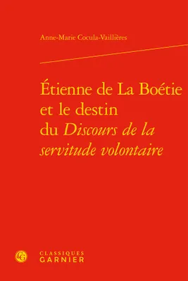 Étienne de La Boétie et le destin du 