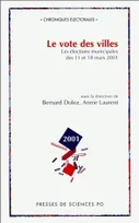 Le vote des villes, Les élections municipales des 11 et 18 mars 2001