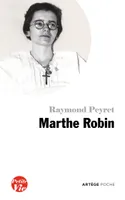Petite vie de Marthe Robin, Le secret de Marthe