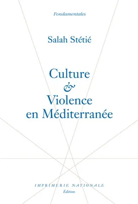 Culture et Violence en Méditerranée