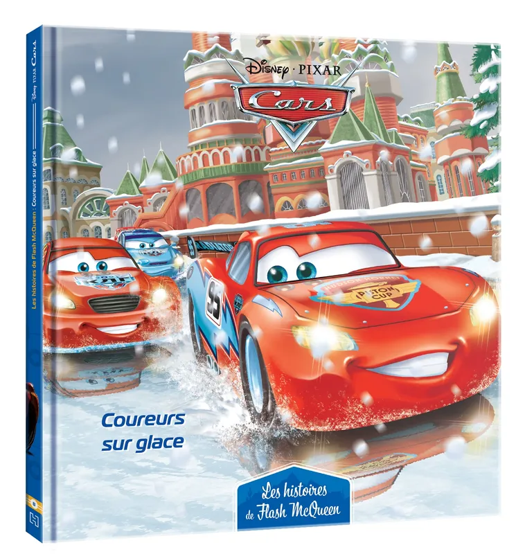 Livre: CARS - Les Histoires de Flash McQueen #8 - Coureurs sur glace -  Disney Pixar, Disney.Pixar,, Hachette Jeunesse Collection Disney, Les  Histoires D, 9782017868026 - Librairies Glénat
