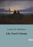 Lily Norri's Enemy