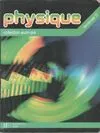Physique - Tle D - Livre de l'élève - Ediiton 1989