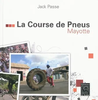 LA COURSE DE PNEU, MAYOTTE (+ DVD)