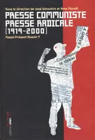 Presse communiste, presse radicale, 1919-2000