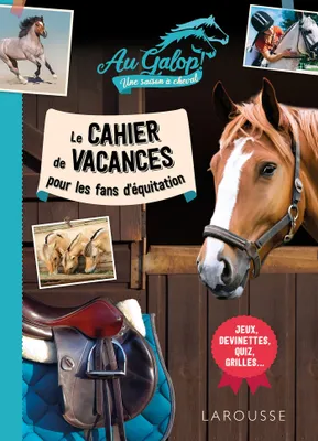 Cahier de vacances AU GALOP pour les fans d'équitation