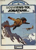 1, Souviens-toi , Jonathan... Une histoire du journal Tintin