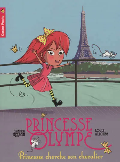 Livres Jeunesse de 6 à 12 ans Premières lectures Princesse Olympe, 1, Princesse cherche son chevalier Sandra Nelson