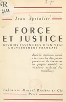 Force et justice, Devoirs essentiels d'un vrai gouvernement français