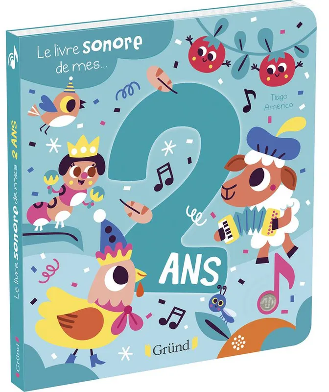 Jeux et Jouets Livres Livres pour les 0-3 ans Livres sonores Le livre sonore de mes 2 ans Tiago Americo