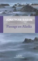 Passage en Alaska