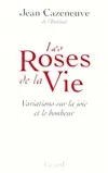 Les Roses de la Vie, Variations sur la joie et le bonheur