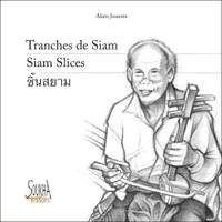 Tranches de Siam / Siam Slices