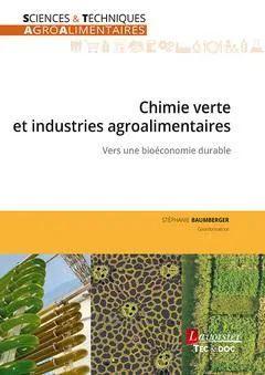 Chimie verte et industries agroalimentaires, Vers une bioéconomie durable