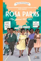 Rosa Parks, Mon journal, 1923-1964