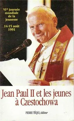 Jean-Paul II et Jeunes à Czestochowa, 14-15 août 1991, VIe Journée mondiale de la jeunesse