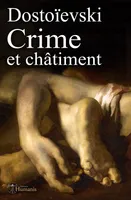 Crime et châtiment, (augmenté, annoté et illustré)