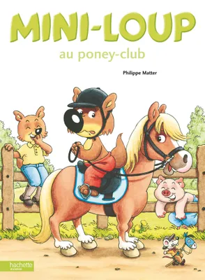 22, Mini-Loup au poney-club