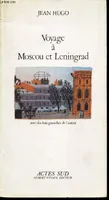 Voyage A Moscou Et Leningrad