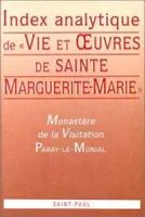 Vie et oeuvres de sainte Marguerite-Marie Alacoque., [3], Index analytique - Vie et Oeuvres de sainte Marguerite-Marie Alacoque