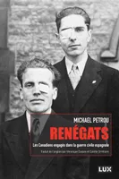 Renégats, Les Canadiens engagés dans la guerre civile espagnole