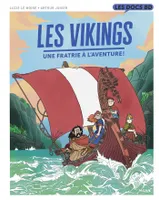 Les Vikings - Une fratrie à l'aventure !, Une fratrie à l'aventure !