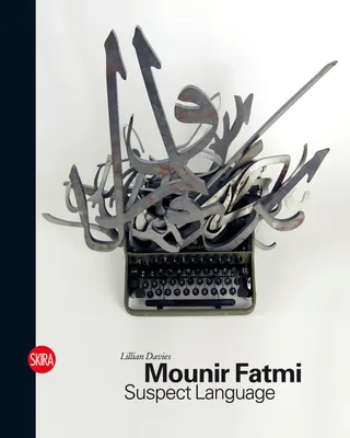 Mounir Fatmi /franCais/anglais