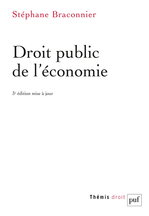 Livres Économie-Droit-Gestion Droit Droit public Droit public de l'économie Stéphane Braconnier