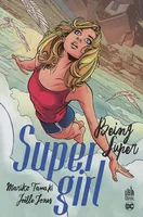 Supergirl, Being super