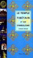 Temple tibétain et son symbolisme