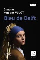 Bleu de Delft, Roman