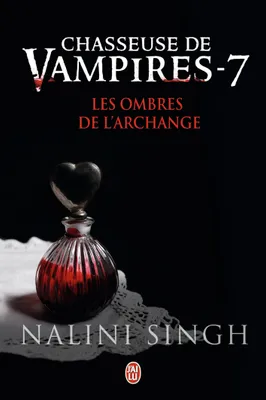 7, Chasseuse de vampires (Tome 7) - Les ombres de l’Archange